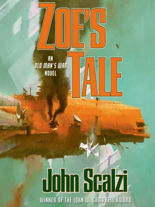 Title details for Zoe's Tale by John Scalzi - Wait list